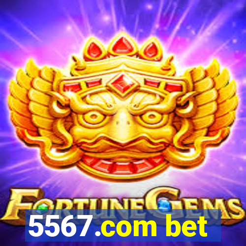 5567.com bet